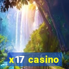 x17 casino